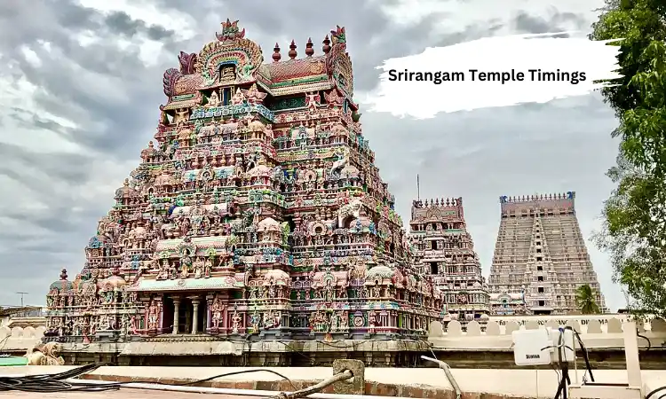 Srirangam Temple Timings – History, How To Reach