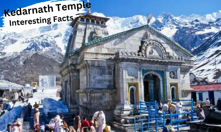 Top 10 Interesting Facts About Kedarnath Temple