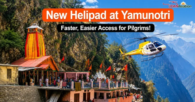 New Helipad for Yamunotri to Ease Access to the Dham