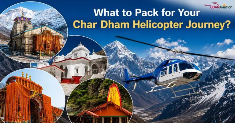 What to Pack for Your Char Dham Helicopter Journey: Essential Travel Tips