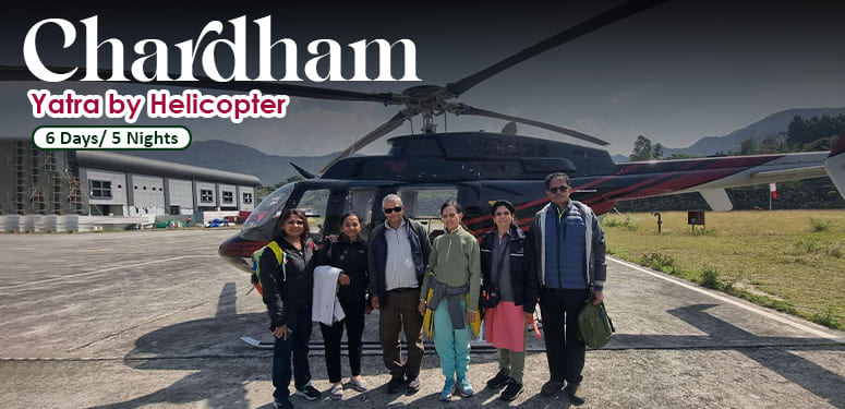 6 Days Char Dham Yatra by Helicopter