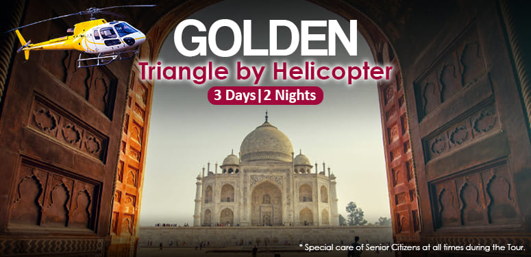 Golden Triangle Tour Package by Helicopter