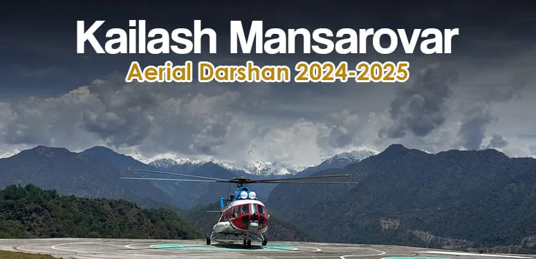Kailash Mansarovar Aerial Darshan Tour