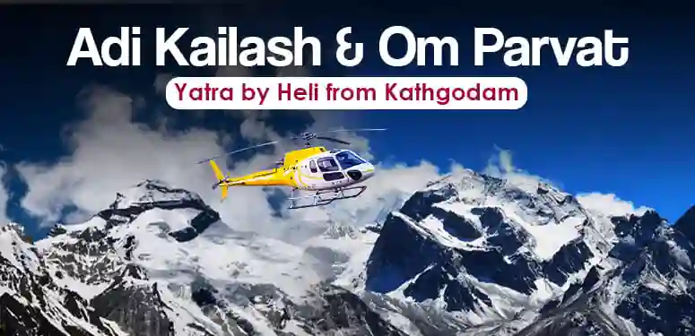 7 Days Adi Kailash Om Parvat Yatra by Heli from Kathgodam
