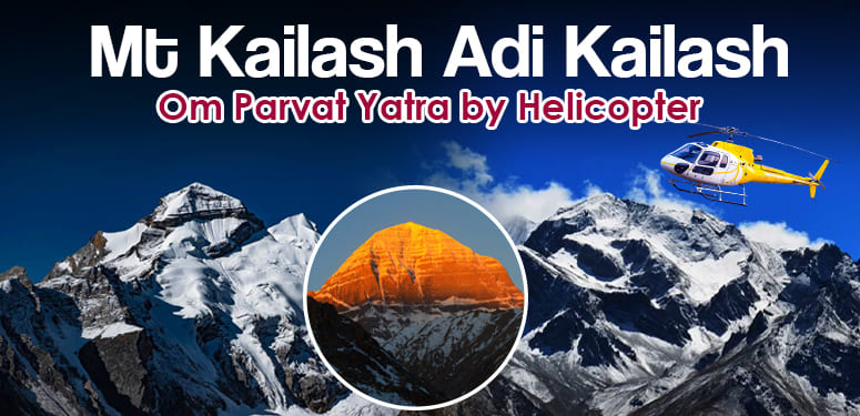 Mt. Kailash Adi Kailash Om Parvat Darshan by Helicopter